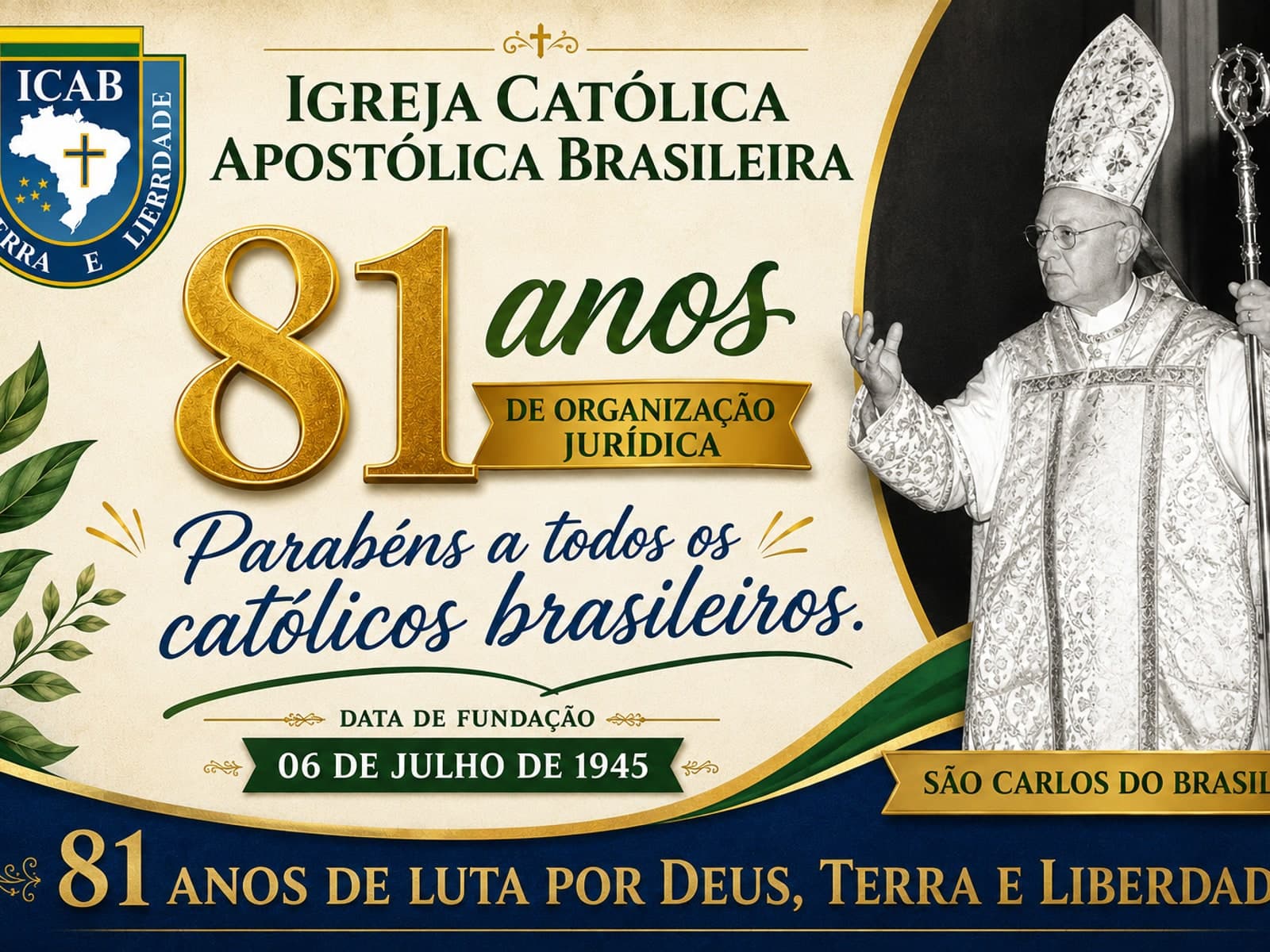 Aniversário de 81 anos da Igreja Católica Apostólica Brasileira